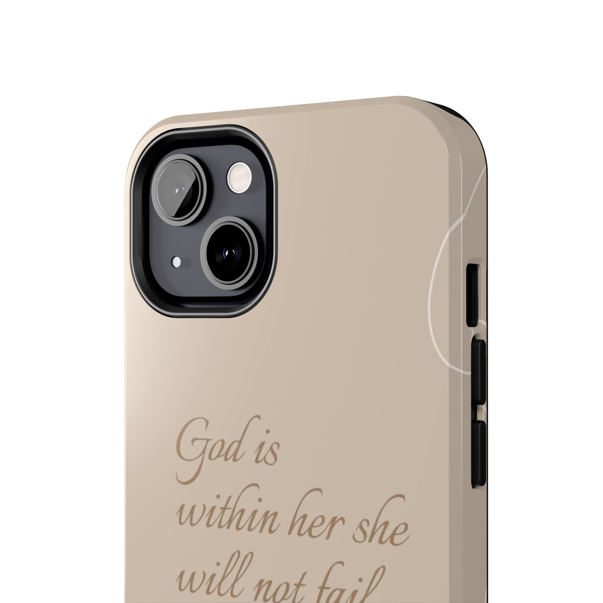 She Will Not Fail-Phone Case