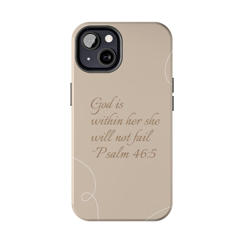 She Will Not Fail-Phone Case