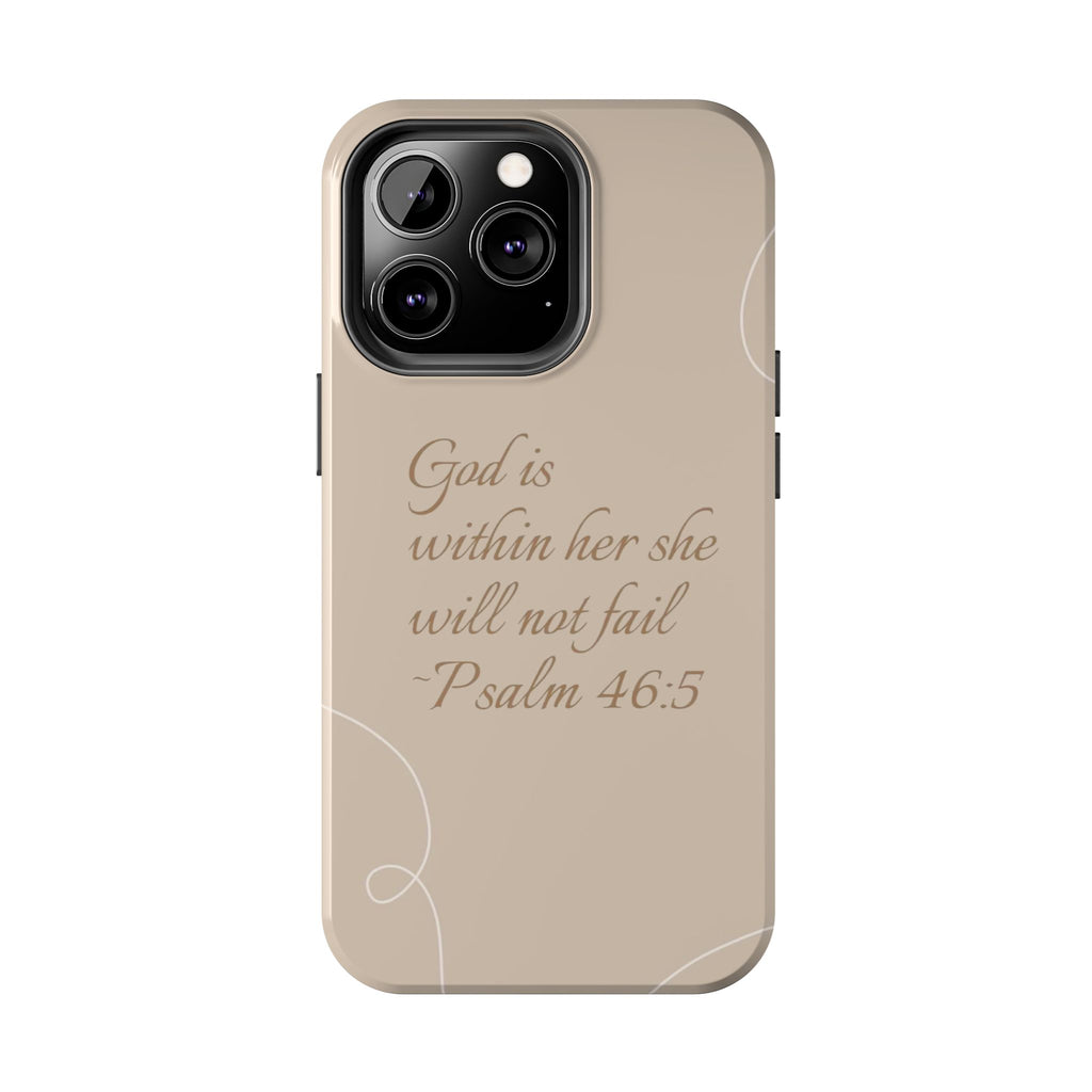 She Will Not Fail-Phone Case