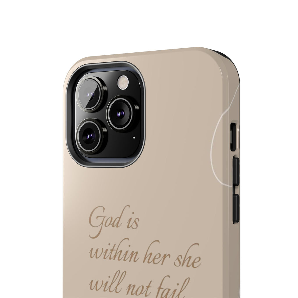 She Will Not Fail-Phone Case
