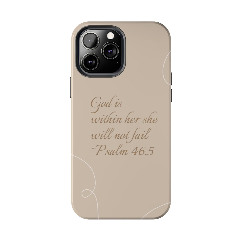 She Will Not Fail-Phone Case